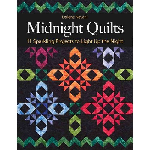 Midnight Quilts: 11 Sparkling Projects to Light Up the Night